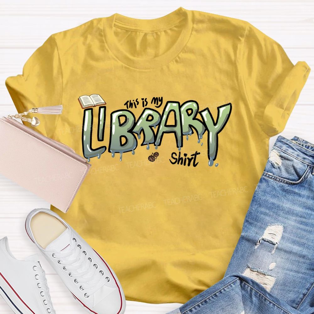 This Is My Library Shirt Teacher T-shirt