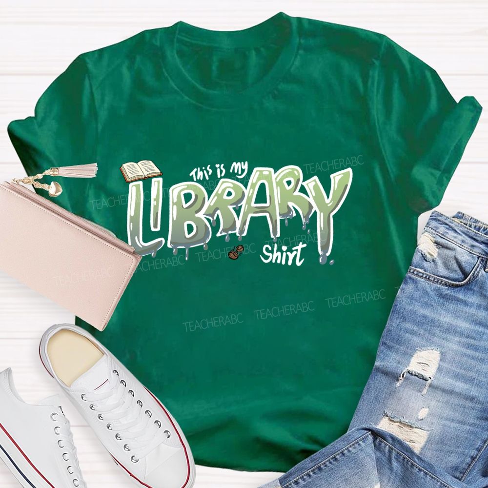 This Is My Library Shirt Teacher T-shirt