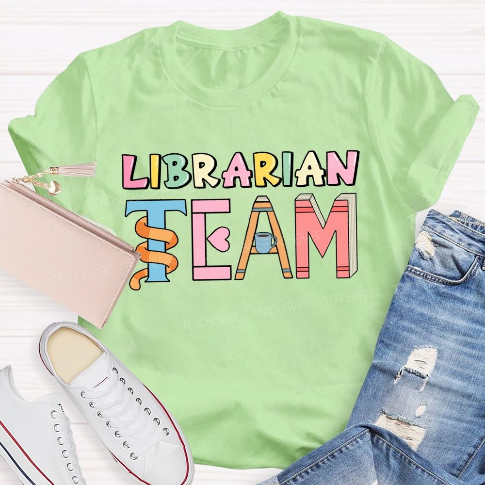 Librarian Team Teacher T-shirt