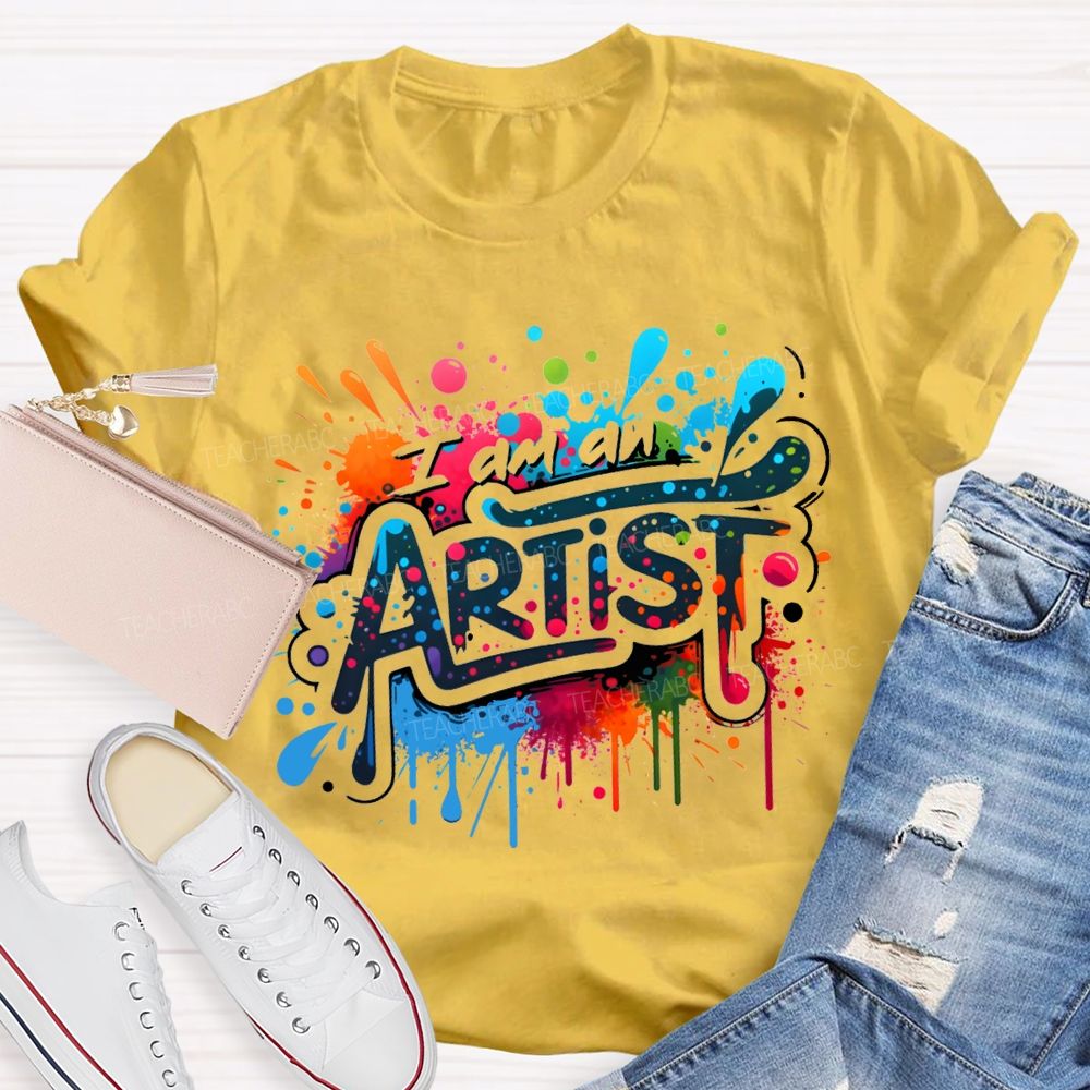 I Am An Artist Colorful Tie-Dye Prints Teacher T-shirt