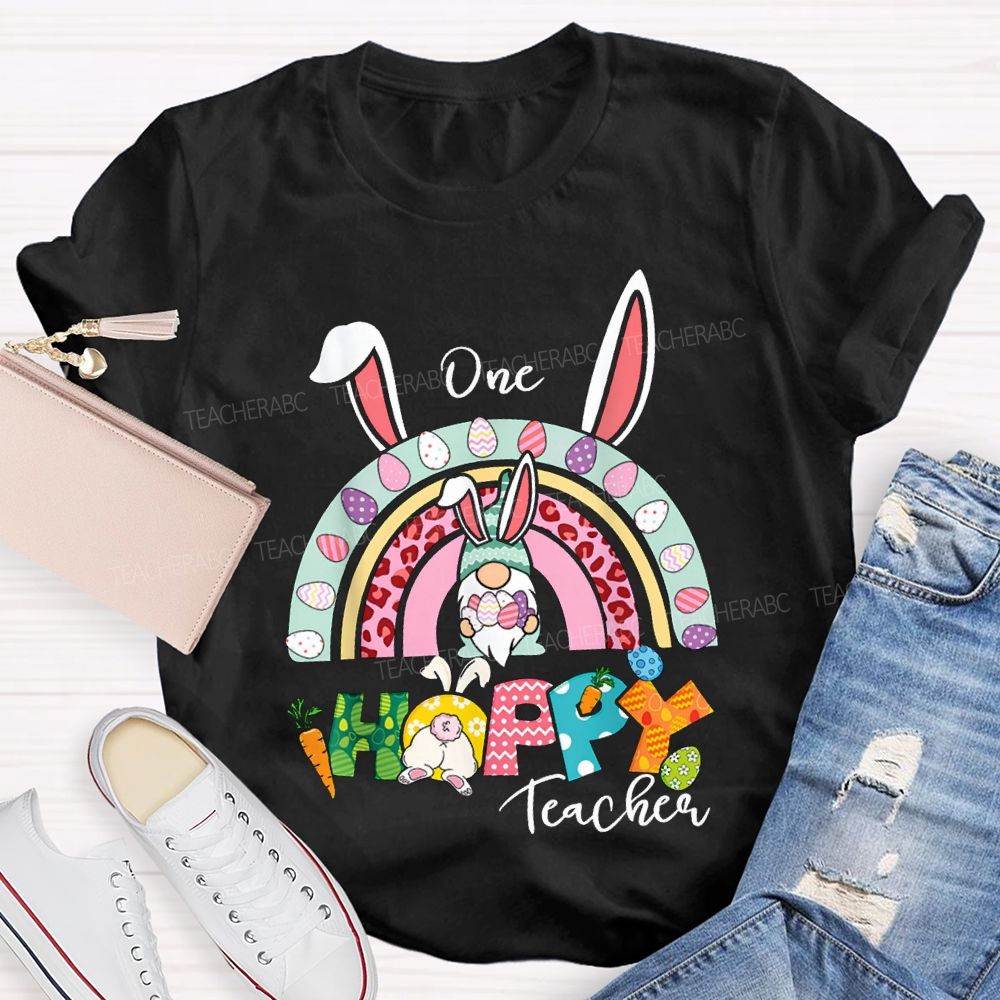 One Happy Teacher Easter Bunny Ears And Colored Eggs T-shirt