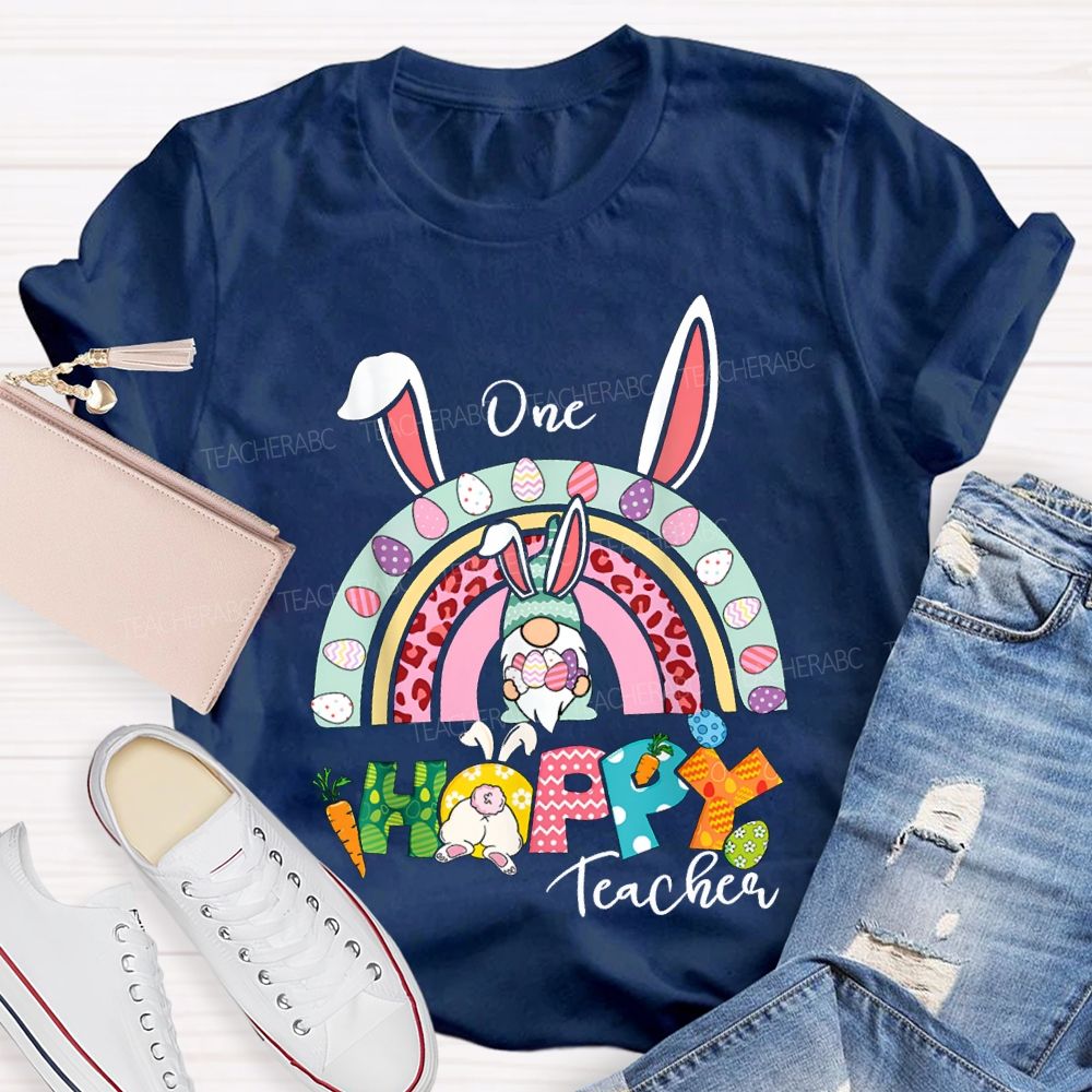 One Happy Teacher Easter Bunny Ears And Colored Eggs T-shirt