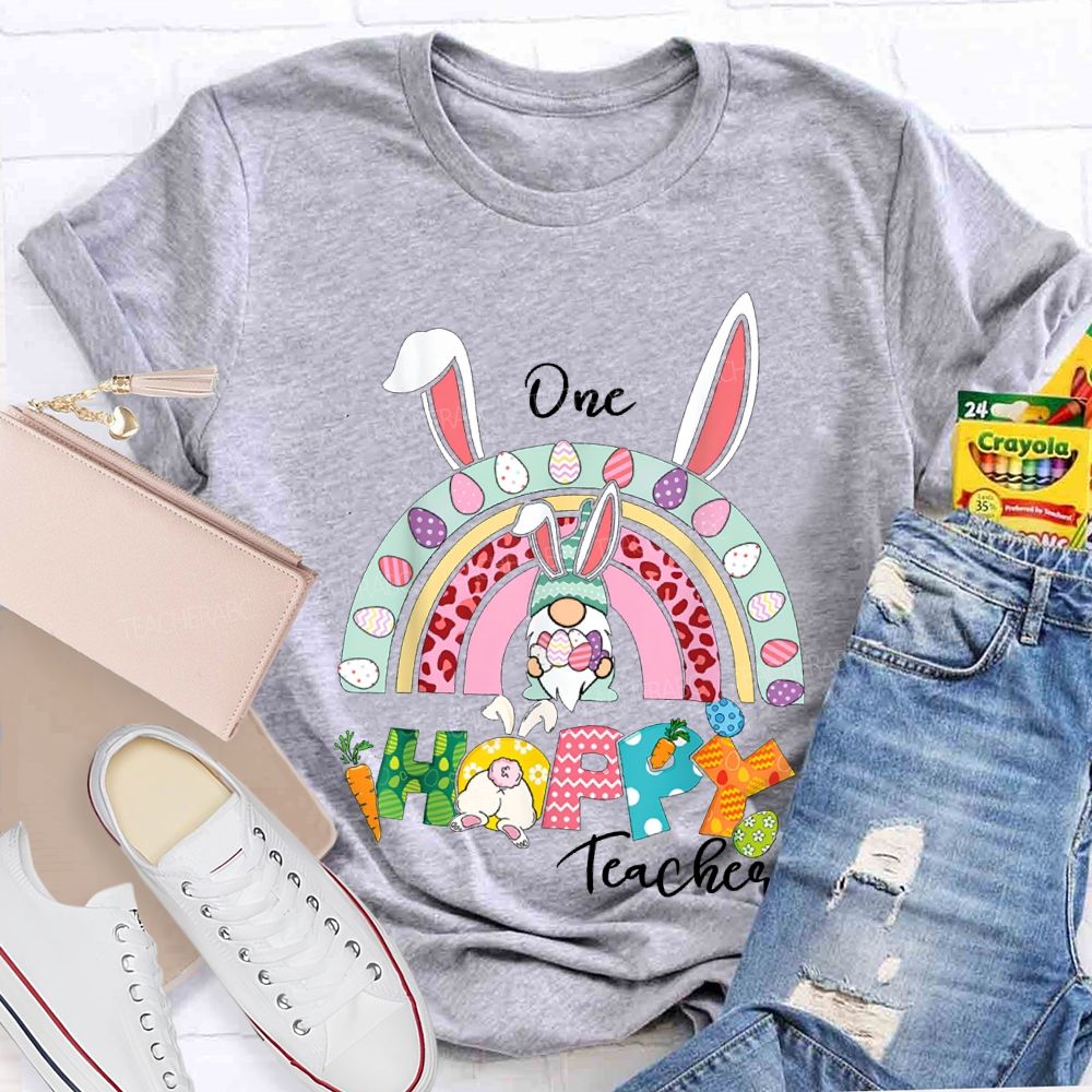 One Happy Teacher Easter Bunny Ears And Colored Eggs T-shirt