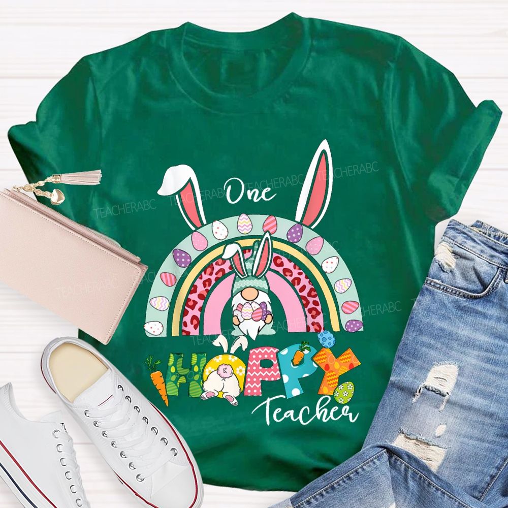 One Happy Teacher Easter Bunny Ears And Colored Eggs T-shirt