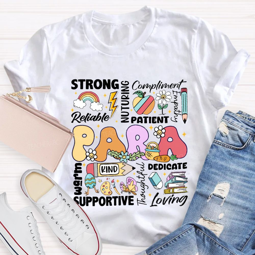 Para Strong Reliable Nurturing Compliment Painent Kind Dedicated Supportive Easter T-shirt