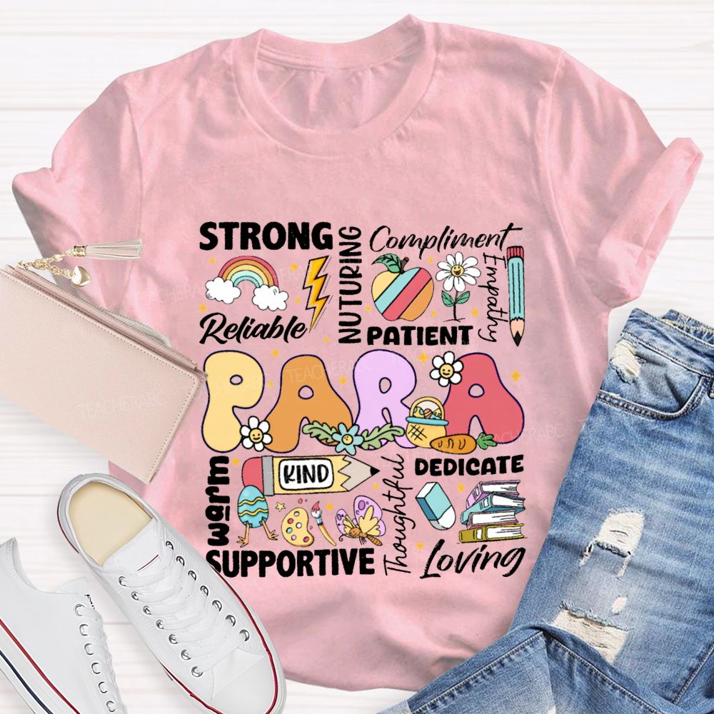 Para Strong Reliable Nurturing Compliment Painent Kind Dedicated Supportive Easter T-shirt