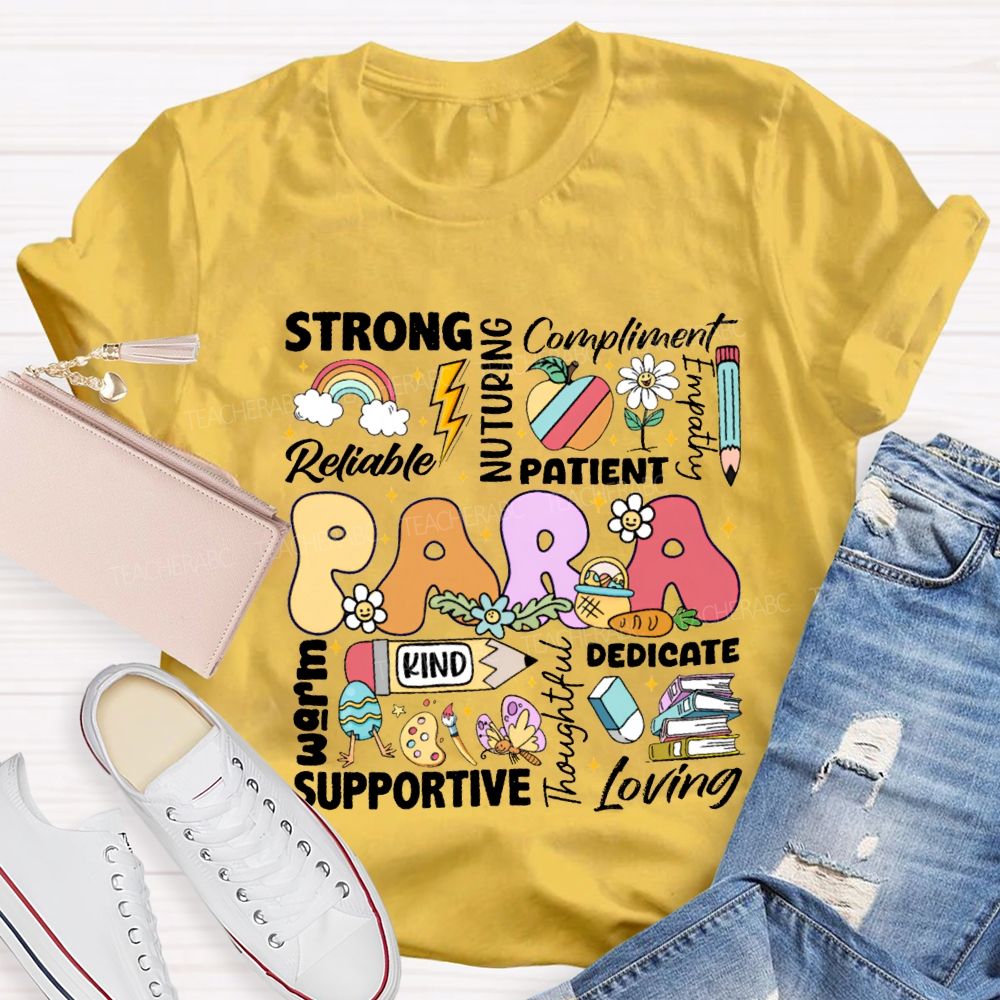 Para Strong Reliable Nurturing Compliment Painent Kind Dedicated Supportive Easter T-shirt