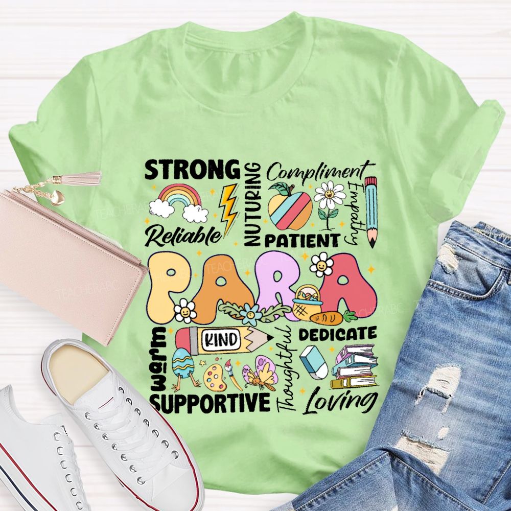 Para Strong Reliable Nurturing Compliment Painent Kind Dedicated Supportive Easter T-shirt