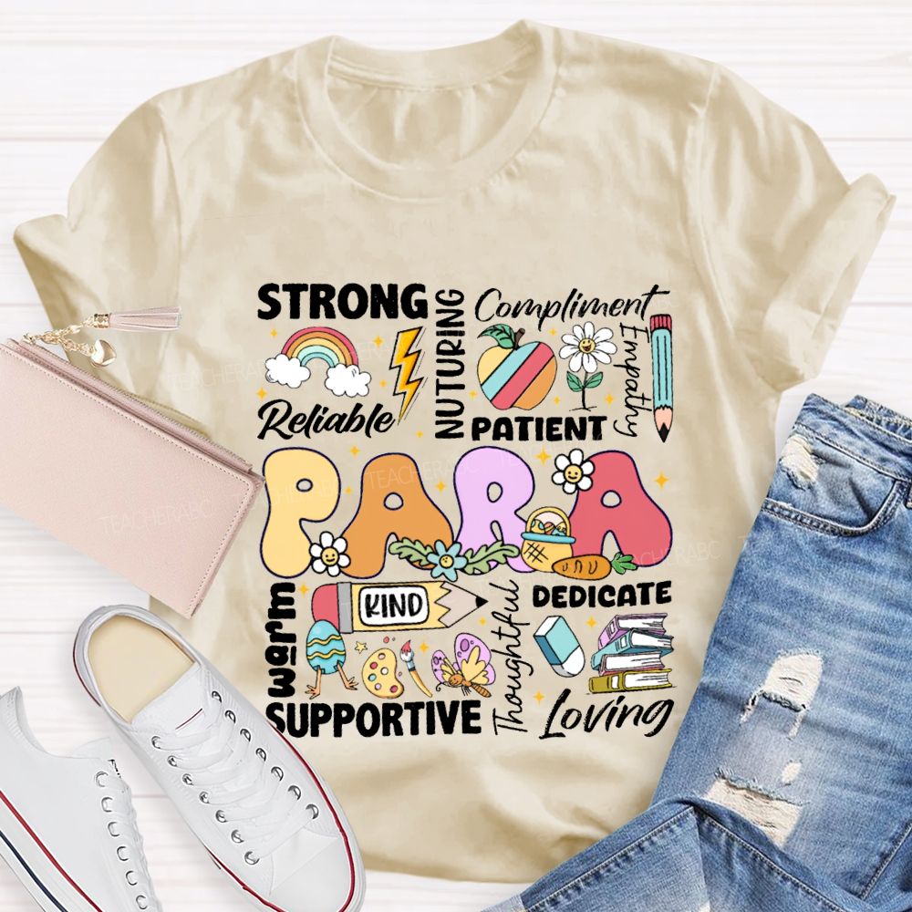 Para Strong Reliable Nurturing Compliment Painent Kind Dedicated Supportive Easter T-shirt