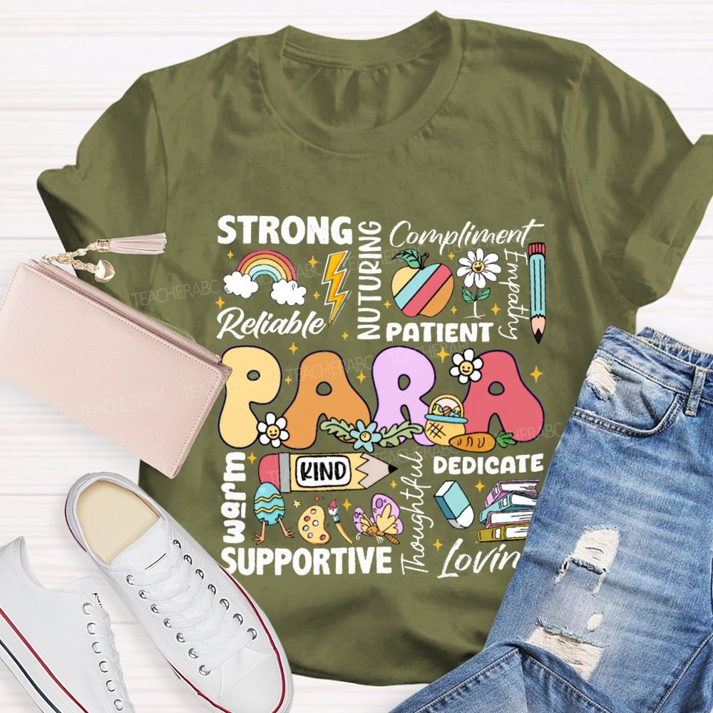 Para Strong Reliable Nurturing Compliment Painent Kind Dedicated Supportive Easter T-shirt