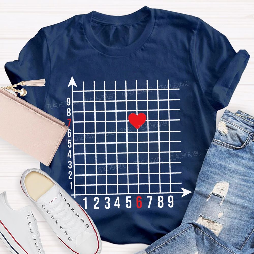 Coordinate Axes 6 7 And Heart Math Teacher T-shirt