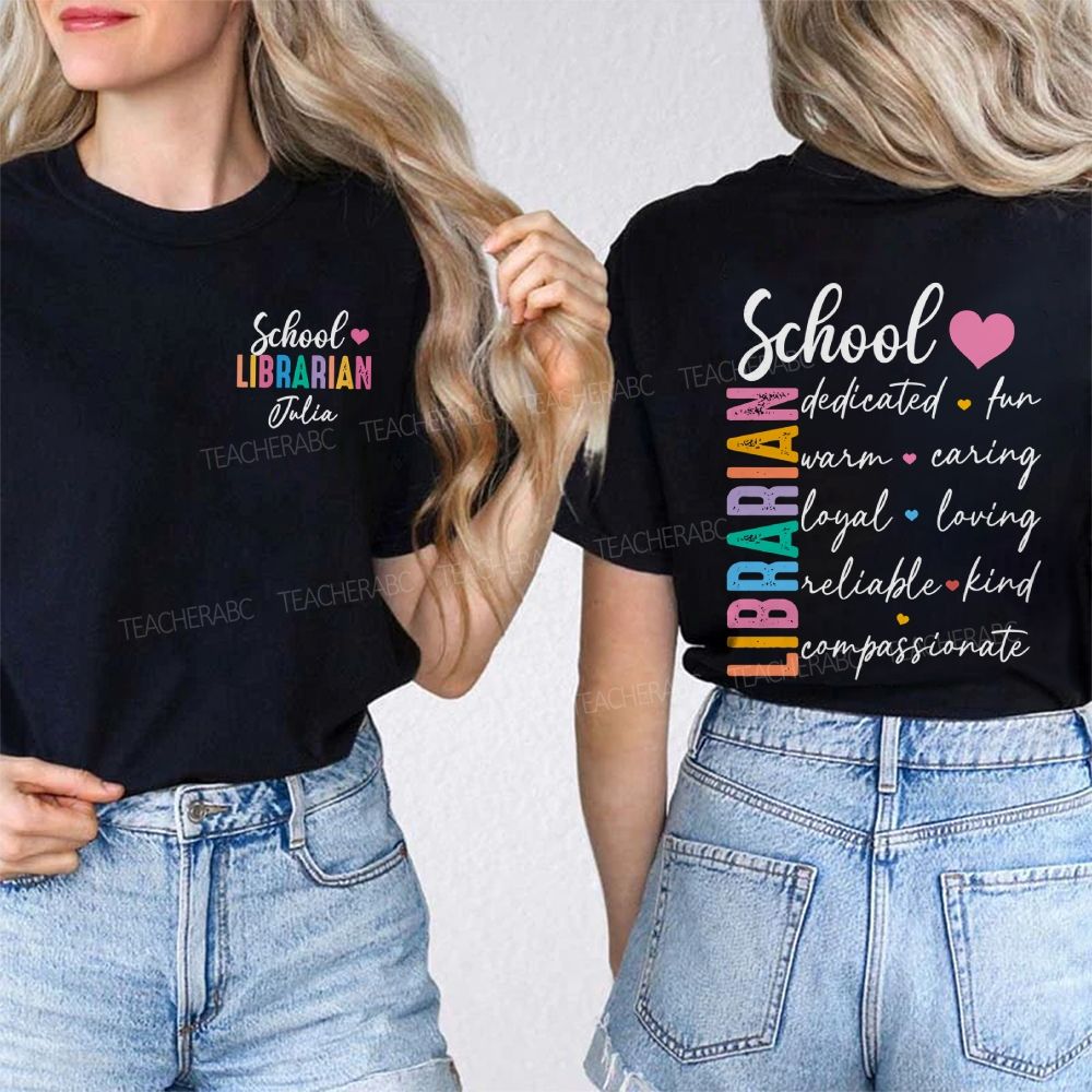 Personalized Name School Librarian Dedicated Fun  Double Printed T-shirt