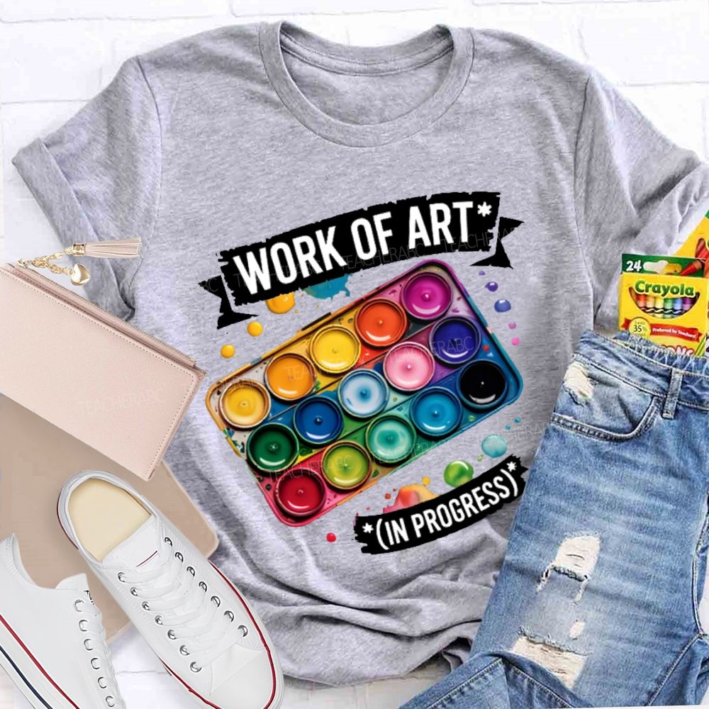 Work Of Art In Progress Palette  Teacher T-shirt
