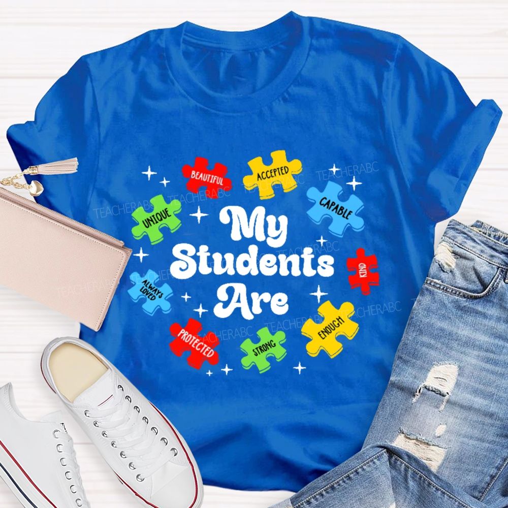 My Students Are Unique Beautiful  Teacher T-shirt