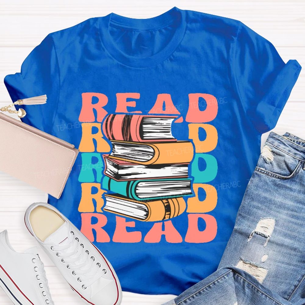 Read Books Colorful Letters Graphics Teacher T-shirt
