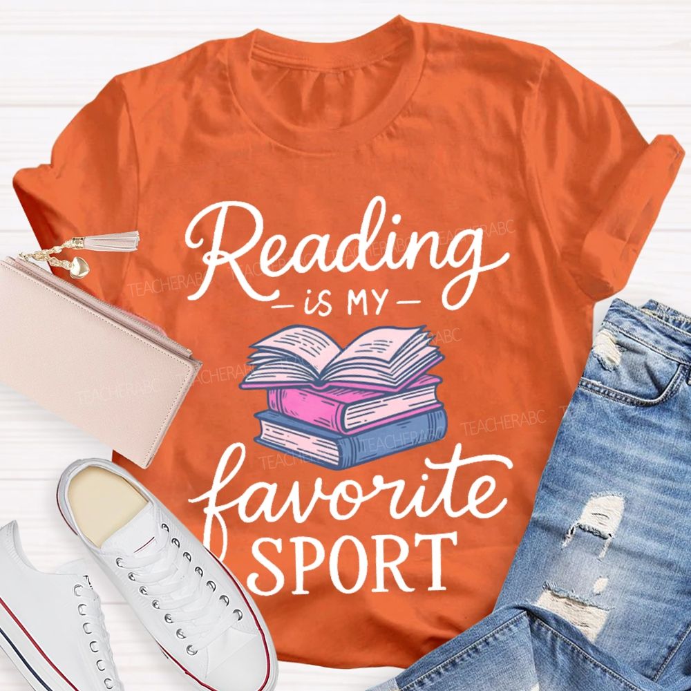 Reading Is My Favorite Sport  Teacher T-shirt