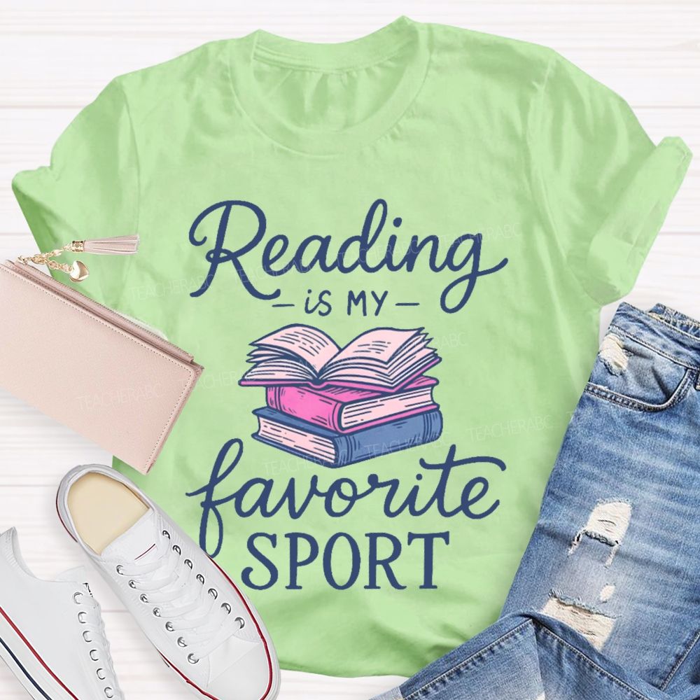 Reading Is My Favorite Sport  Teacher T-shirt