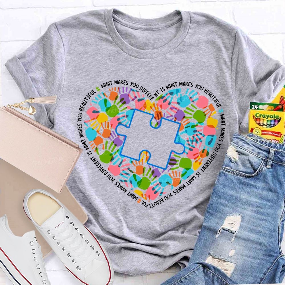 What Makes You Different Is What Makes You Beautiful Teacher T-shirt