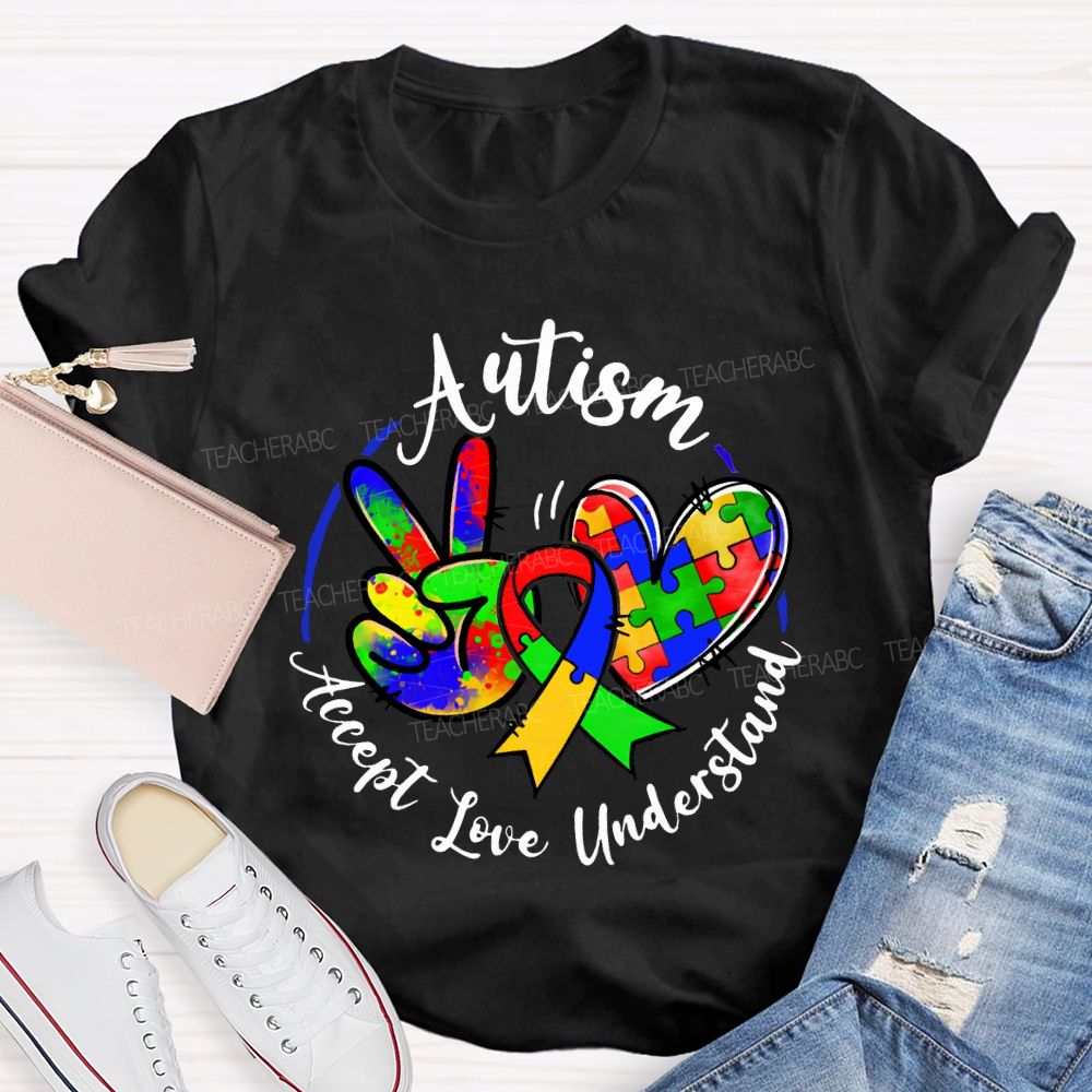 Autism Accept Understand Love Color Printing Teacher T-shirt