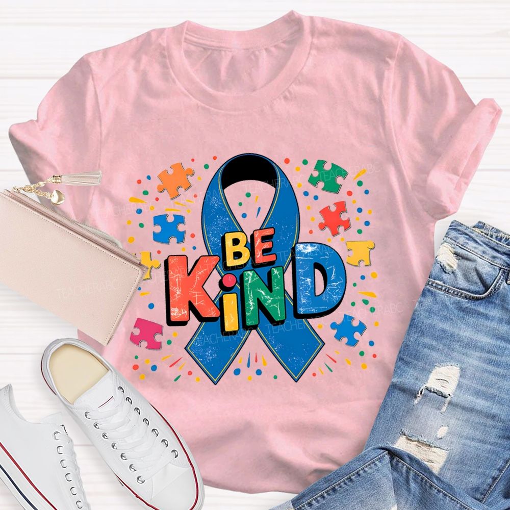 Be Kind Autism Awareness And Special Education Teacher T-shirt