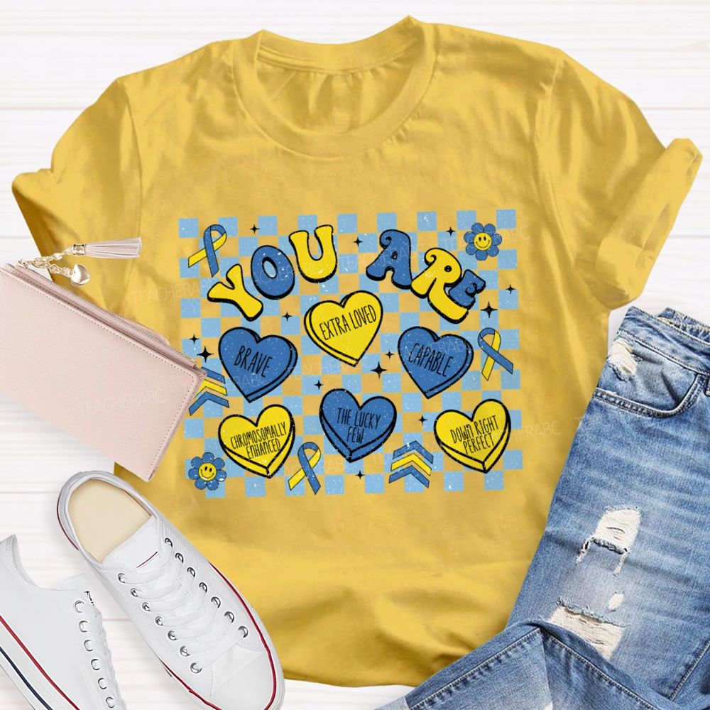 You Are Brave Extra Loved Capable The Lucky Few Teacher T-shirt