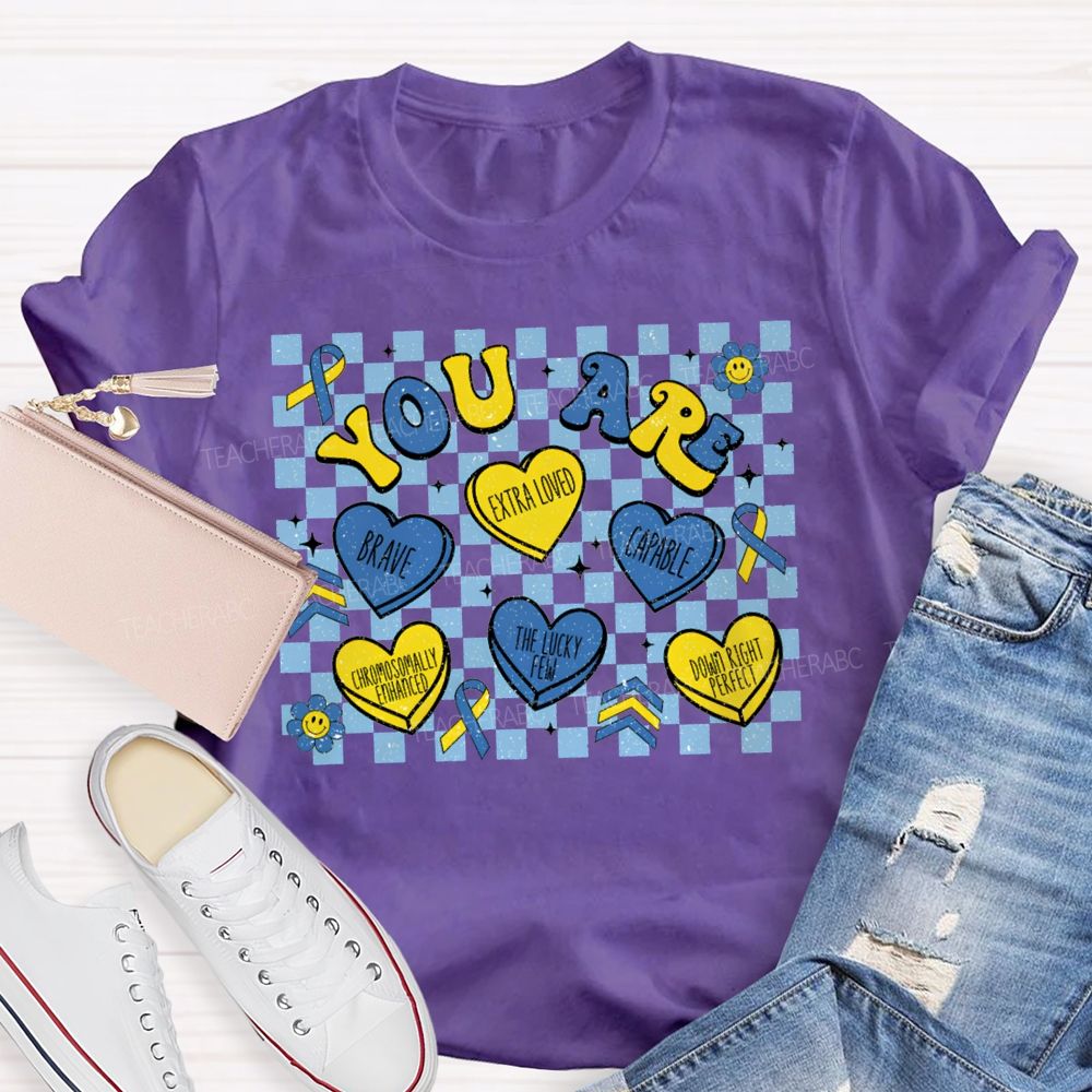 You Are Brave Extra Loved Capable The Lucky Few Teacher T-shirt