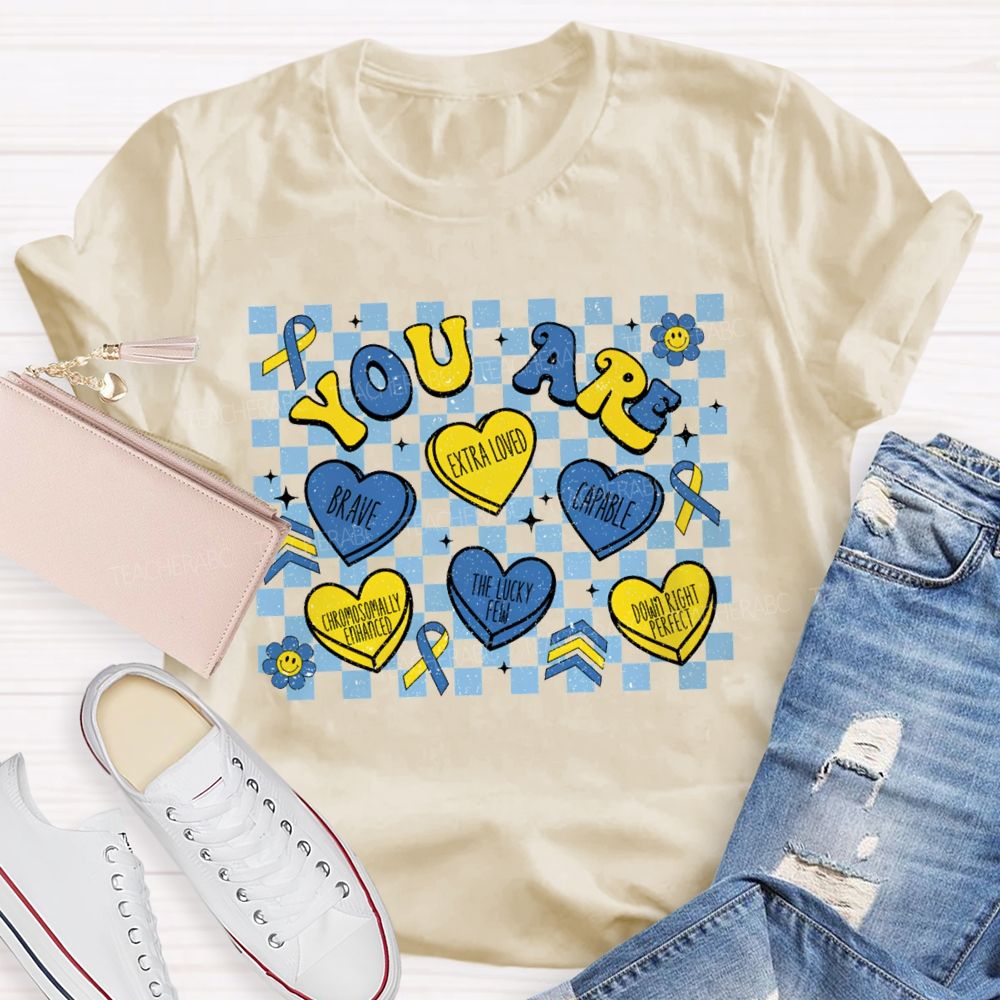 You Are Brave Extra Loved Capable The Lucky Few Teacher T-shirt