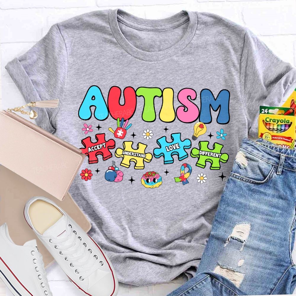 Autism Accept Understand Love Different Teacher T-shirt