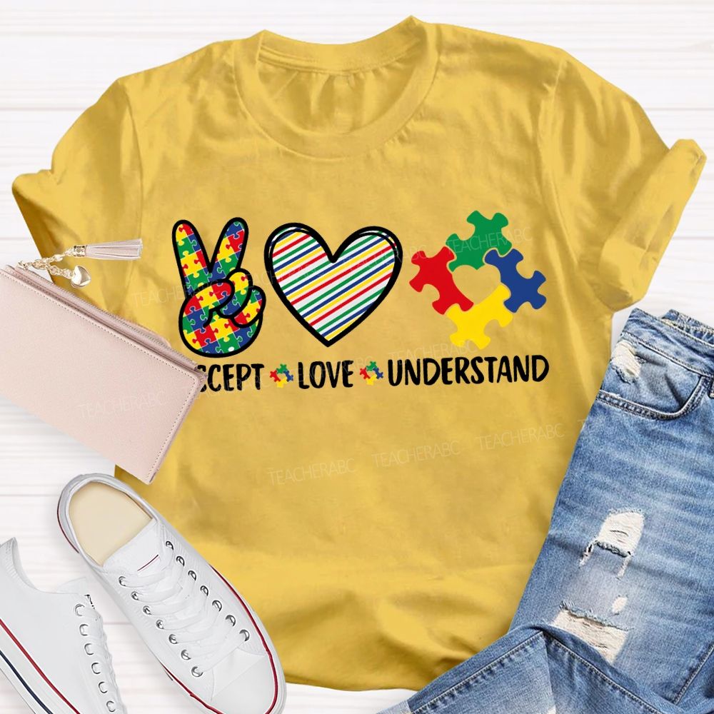 Accept Love Understand Autism Awareness And Heart Teacher T-shirt
