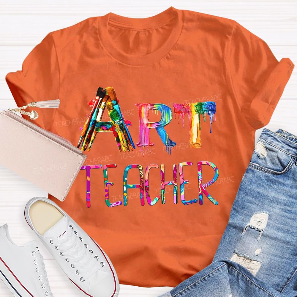 Art Teacher Colorful Tie-Dye Art Font Teacher T-shirt