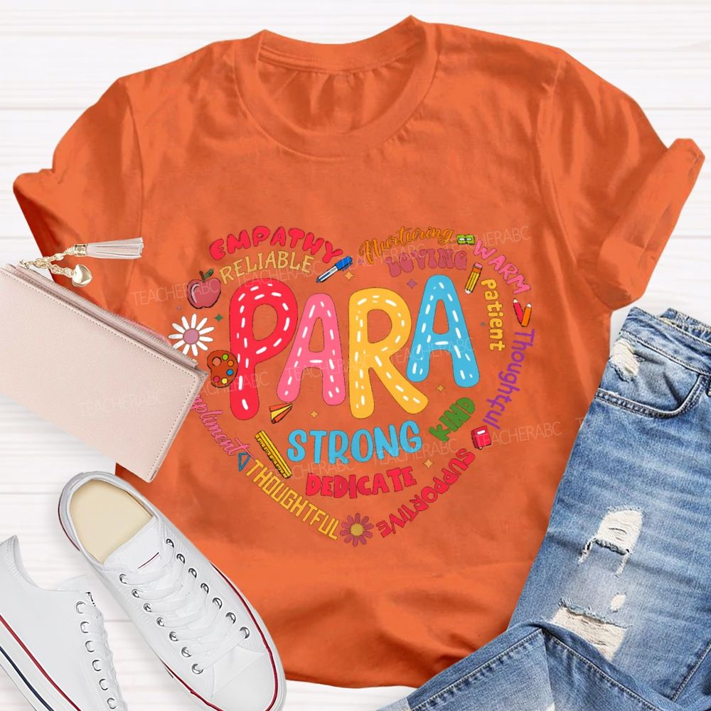 Para Strong Dedicate Loving Patient Teacher T-shirt