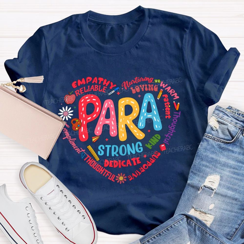 Para Strong Dedicate Loving Patient Teacher T-shirt