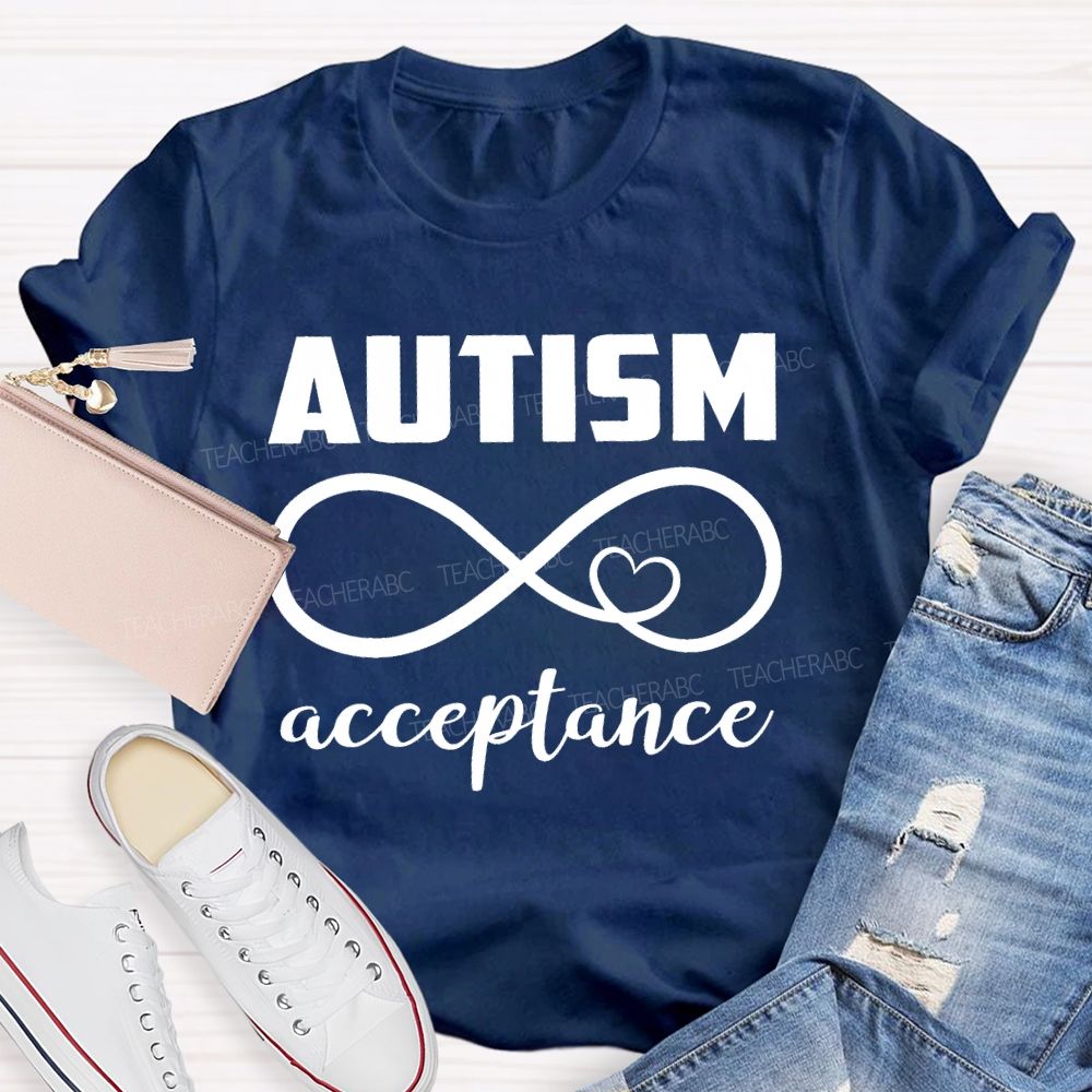 Autism Acceptance Infinity Symbol Heart  Teacher T-shirt