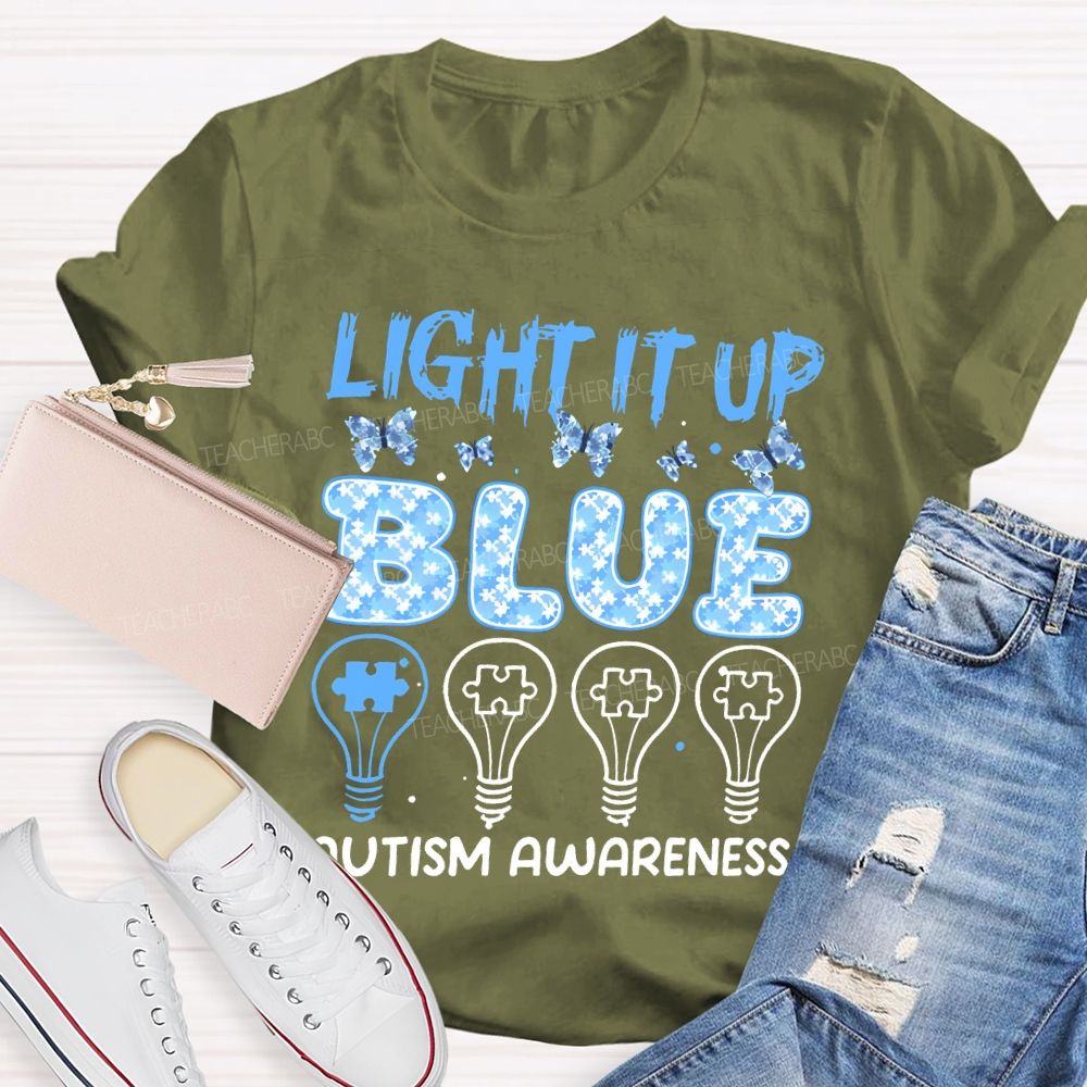 Light It Up Blue Autism Awareness Graphic  Teacher T-shirt
