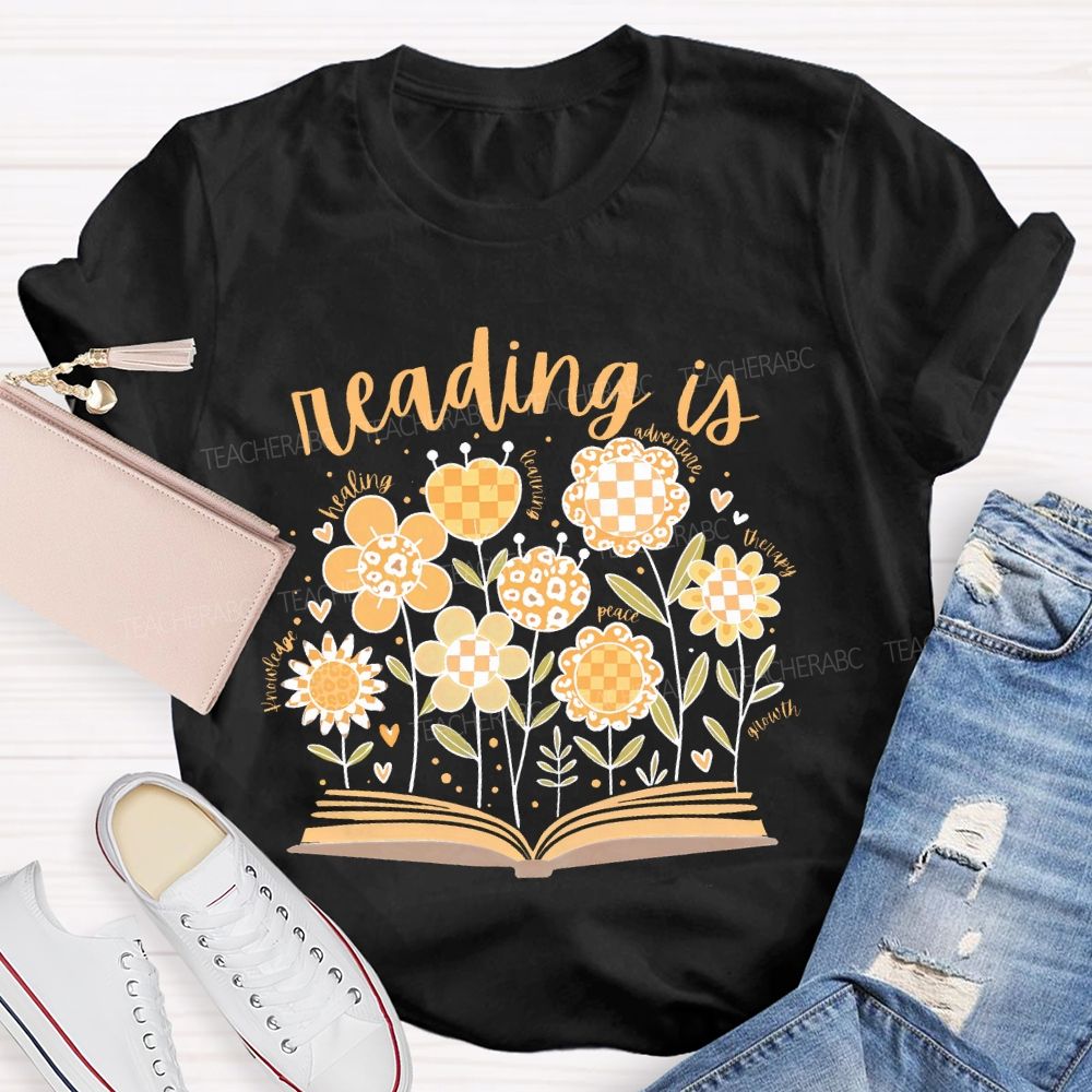 Reading Is Healing Flowers Graphics Teacher T-shirt