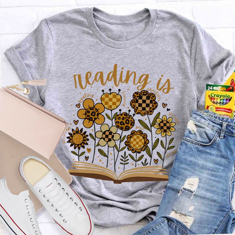 Reading Is Healing Flowers Graphics Teacher T-shirt