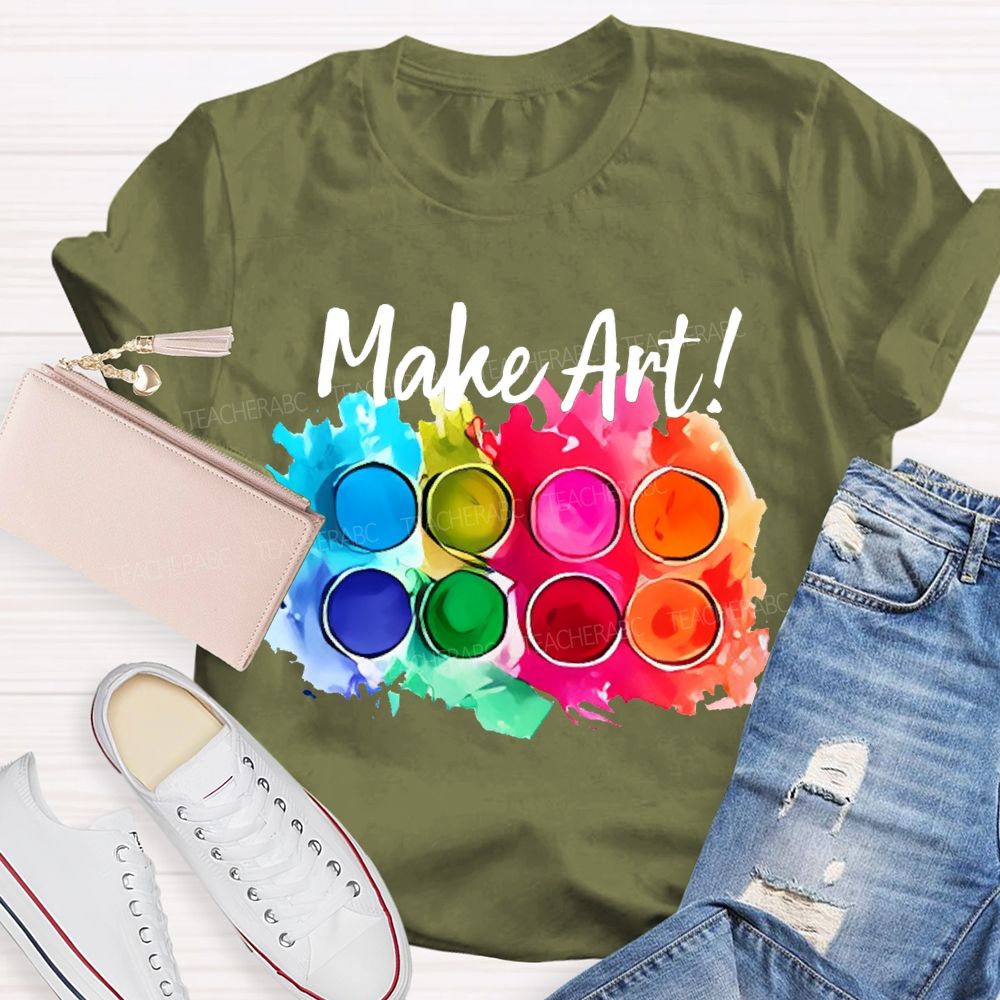 Make Art Colorful Palette Graphics Teacher T-shirt
