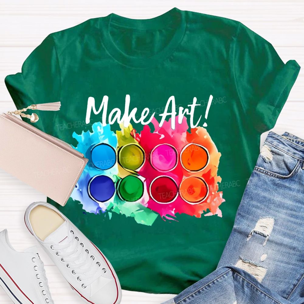 Make Art Colorful Palette Graphics Teacher T-shirt