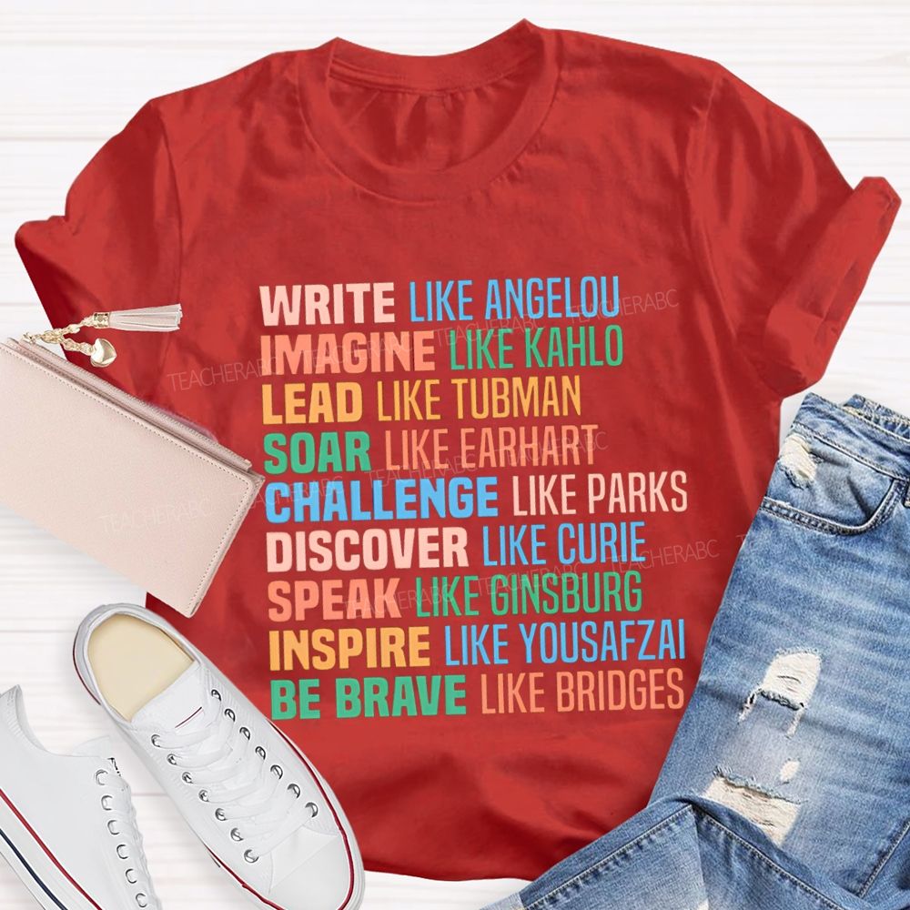 Write Like Angelou Imagine Like Kahlo T-shirt