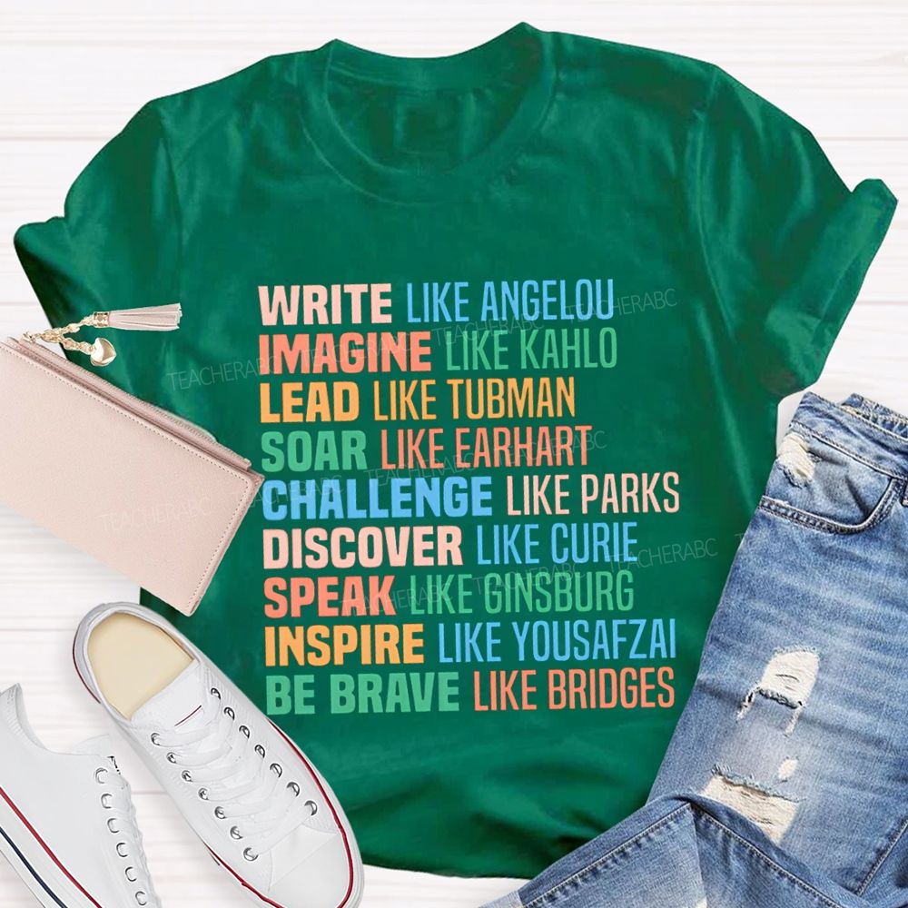 Write Like Angelou Imagine Like Kahlo T-shirt