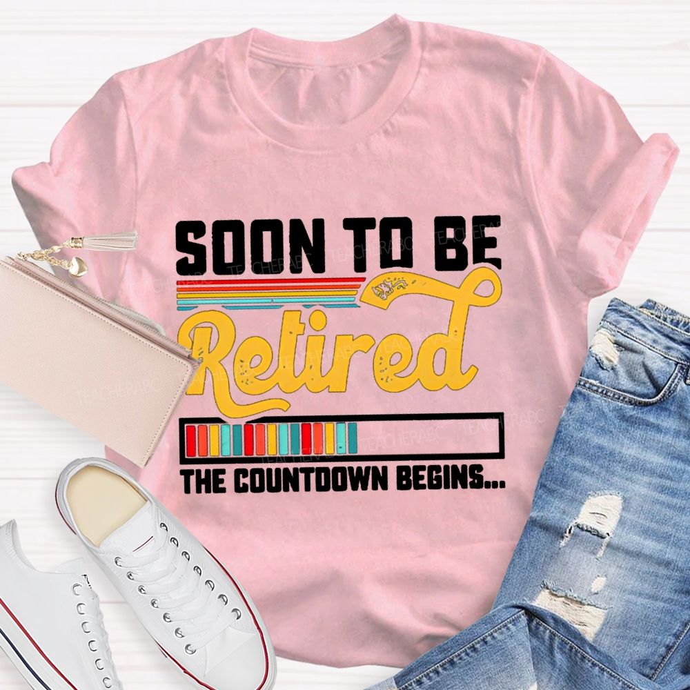 Soon To Be Retired The Countdown Begins Colorful Strip T-shirt