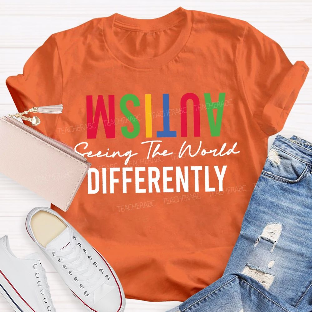 Autism Seeing The World Differently Teacher T-shirt