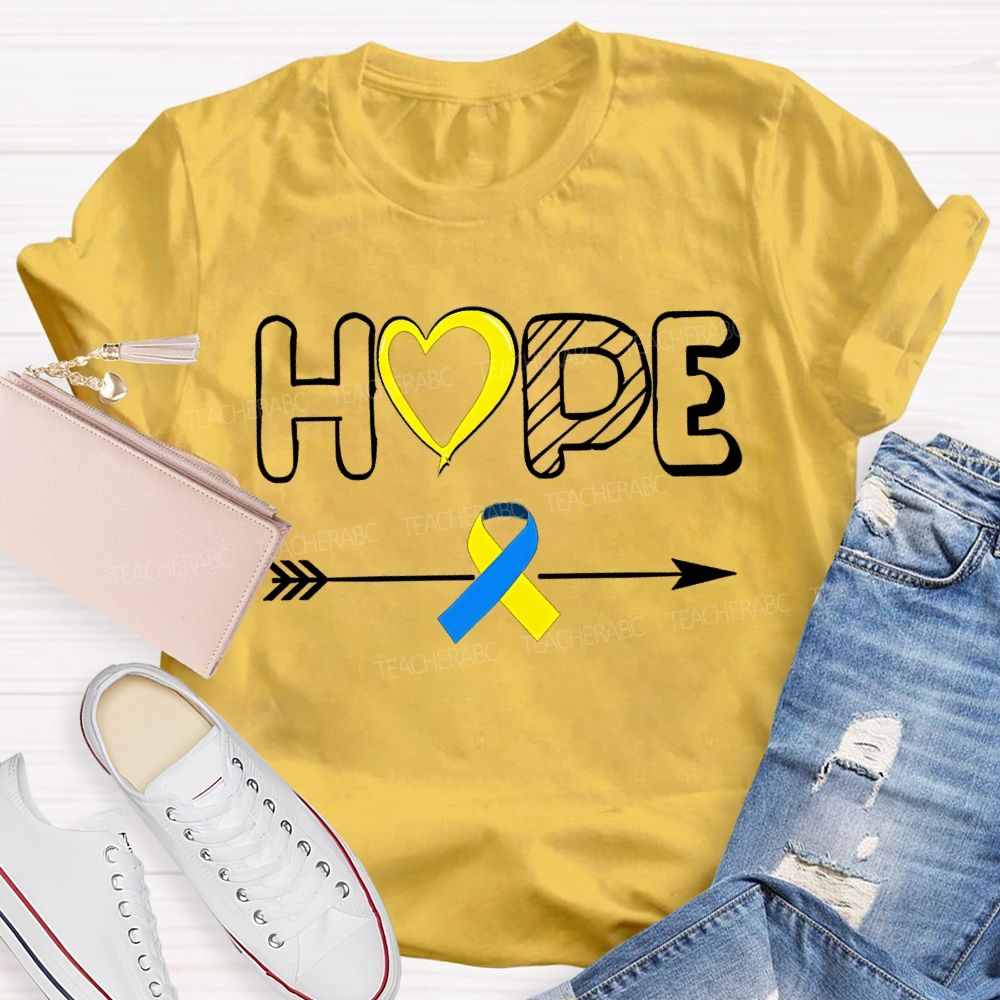 Hope Down Syndrome Awareness Teacher T-shirt