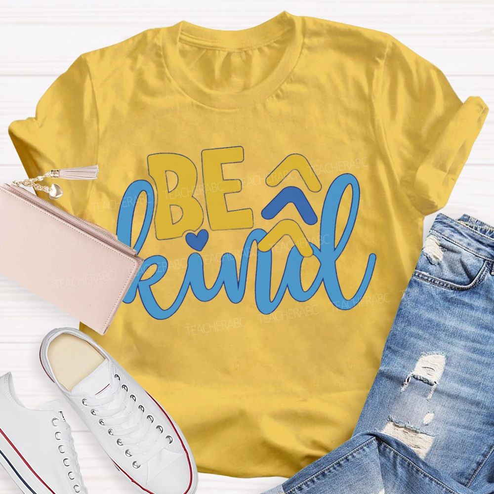 Be Kind Down Syndrome Acceptance Teacher T-shirt