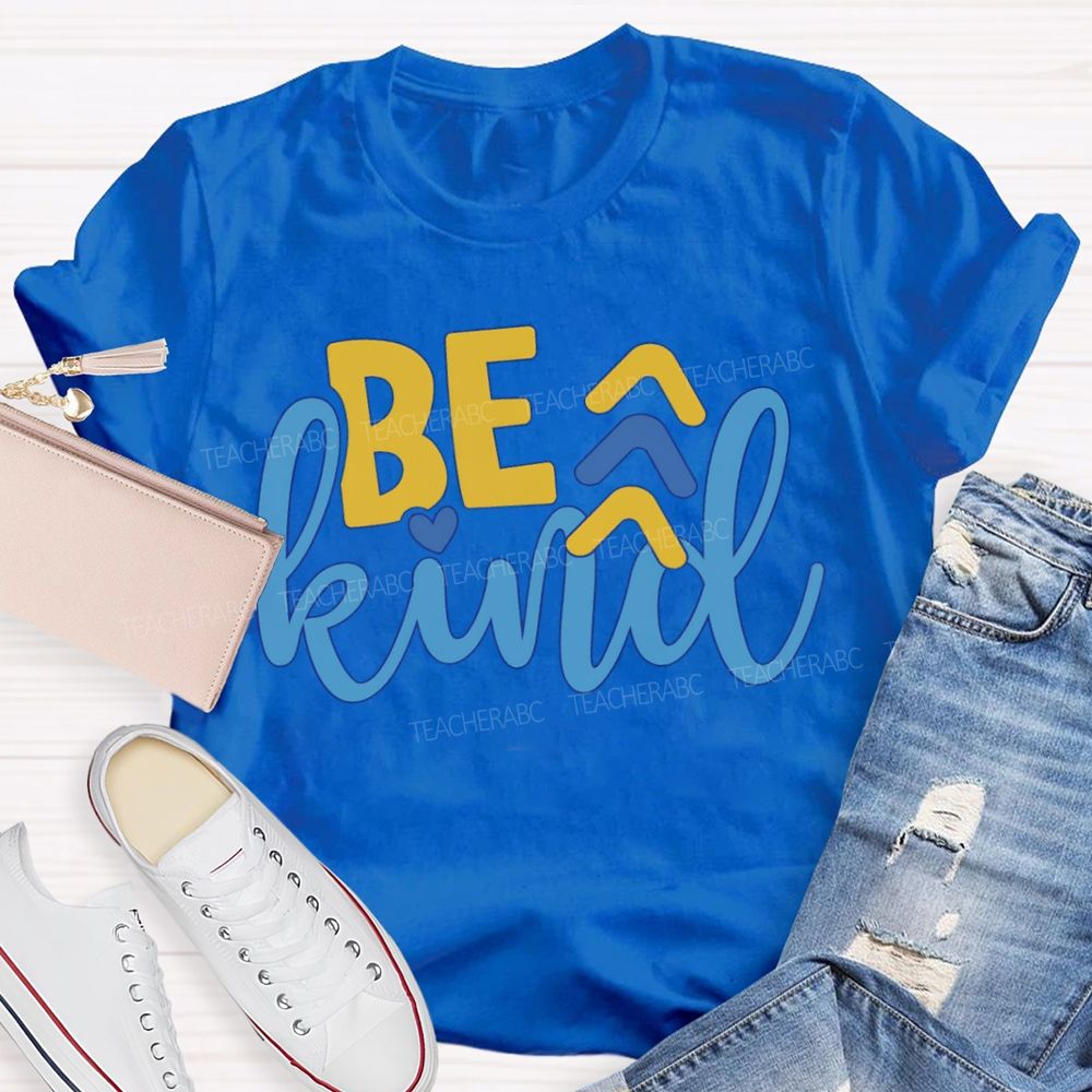 Be Kind Down Syndrome Acceptance Teacher T-shirt