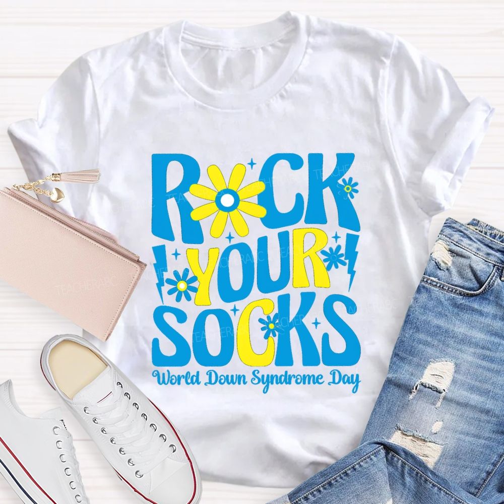 Rock Your Socks Flower Teacher T-Shirt