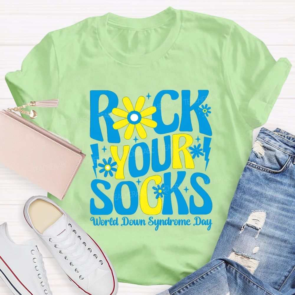 Rock Your Socks Flower Teacher T-Shirt