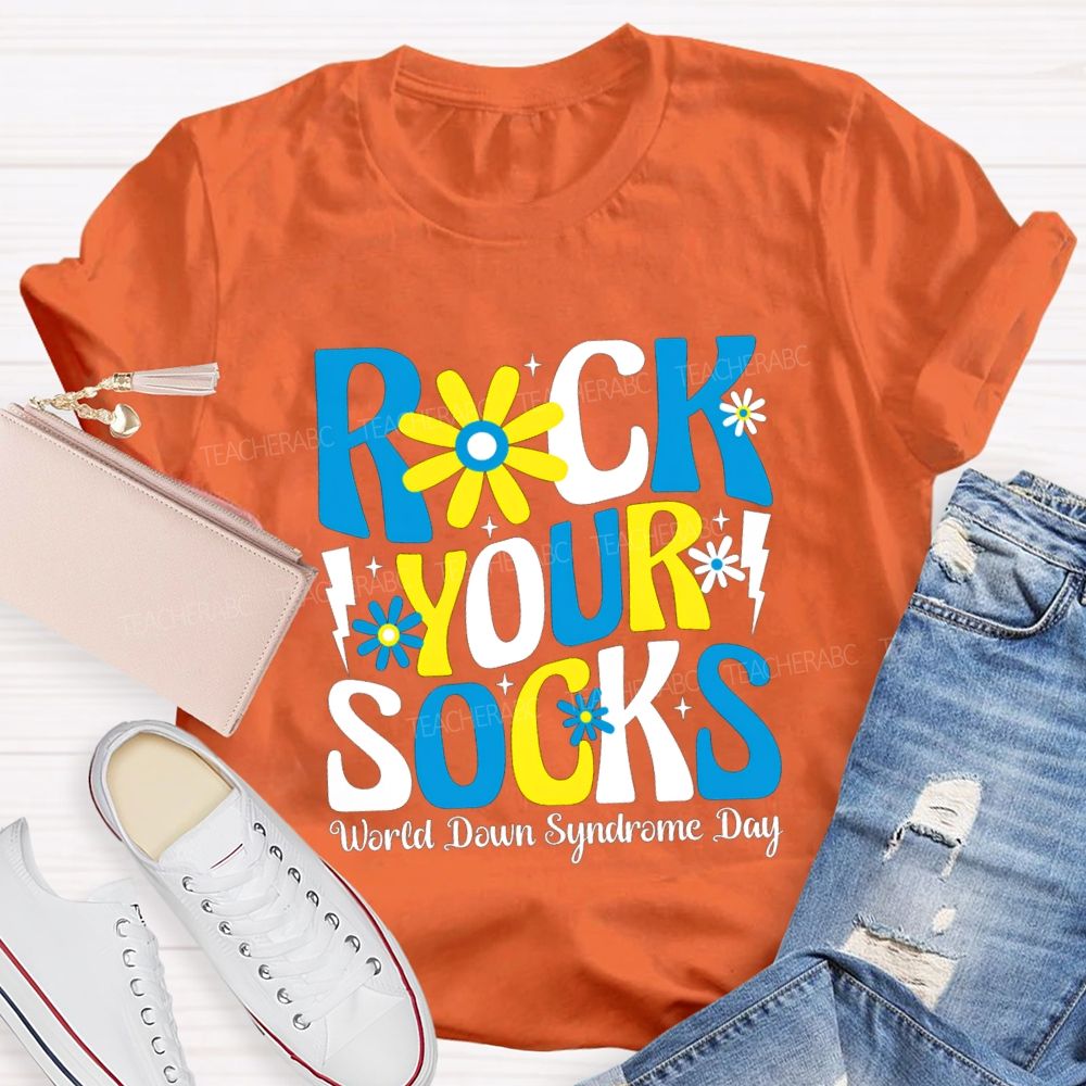 Rock Your Socks Flower Teacher T-Shirt