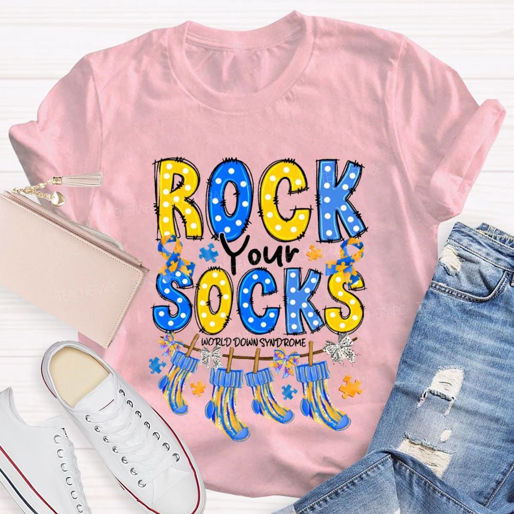 Rock Your Socks World Down Syndrome Teacher T-Shirt