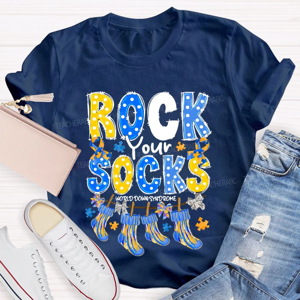 Rock Your Socks World Down Syndrome Teacher T-Shirt